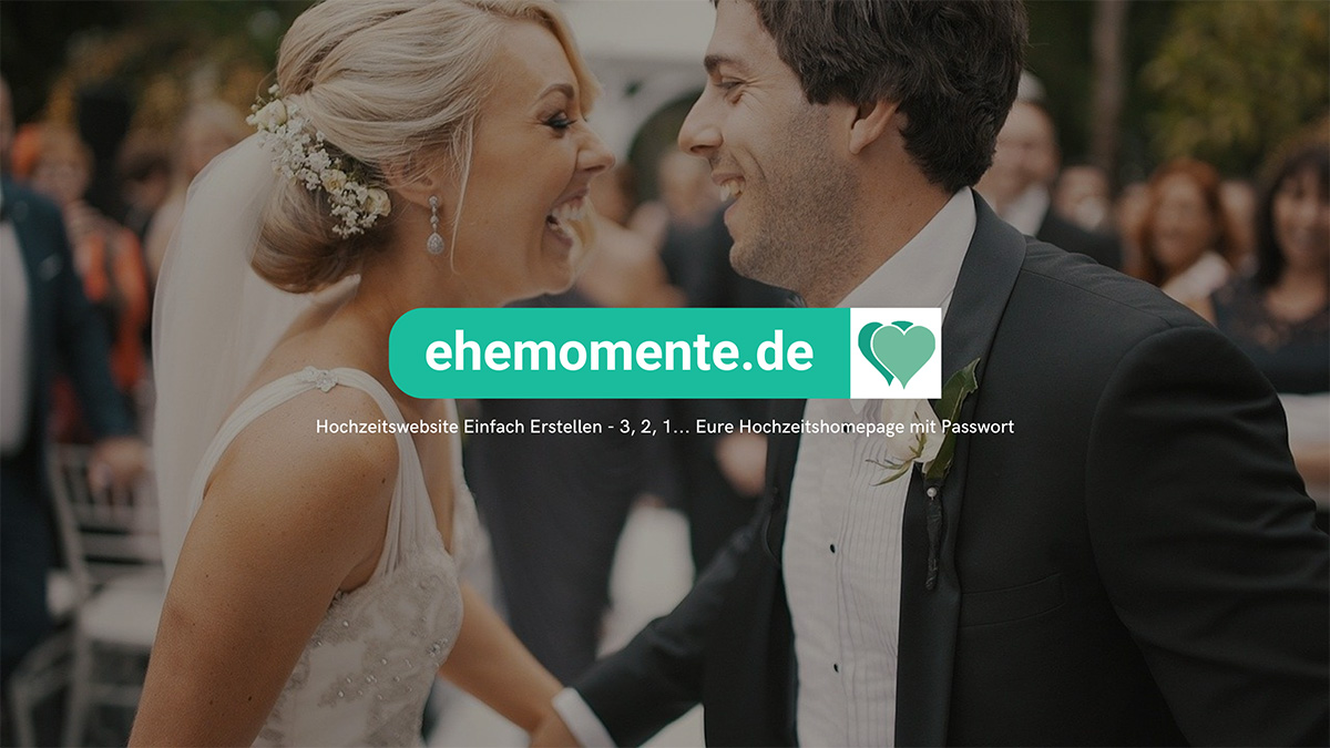 Eure Hochzeits-Homepage mit Passwortschutz einfach erstellen bei ehemomente.de